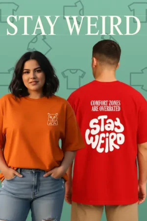 Stay Weird Oversized Tshirt